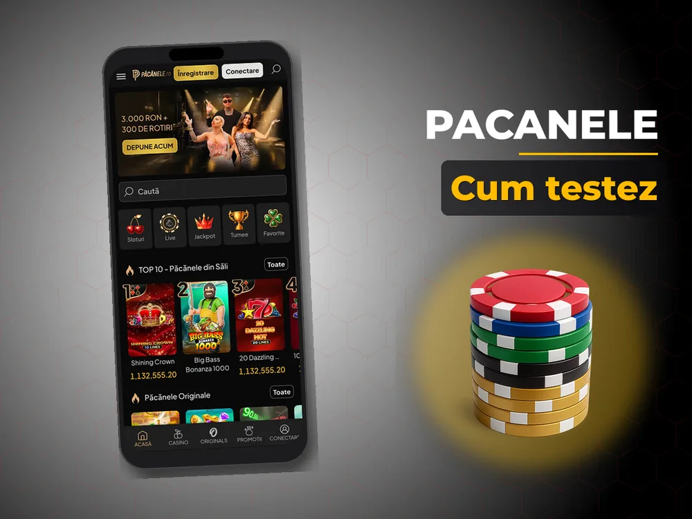 Pacanele - Cum testez